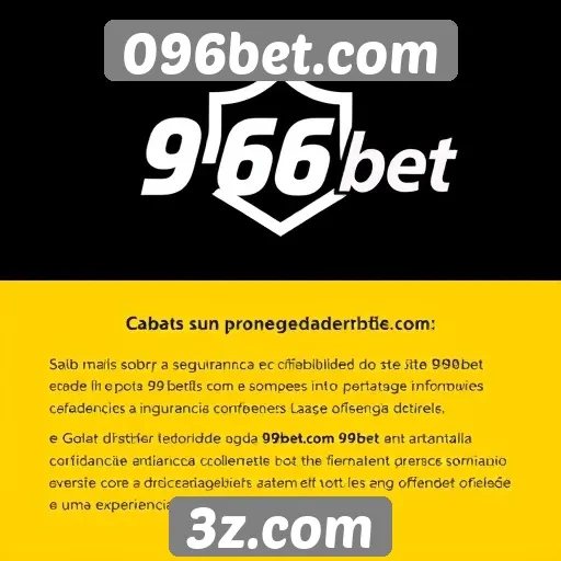 Segurança e confiabilidade do site 096bet.com